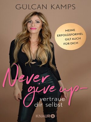 cover image of Never give up--vertrau dir selbst